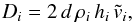 Mathematical equation: \begin{equation} D_i = 2\,d\, \rho_i\, h_i \, \tilde v_i, \end{equation}