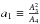 Mathematical equation: \hbox{$a_1\equiv \frac{A_3^2}{A_4}$}