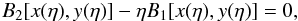 Mathematical equation: \appendix \setcounter{section}{1} \begin{eqnarray*} B_2[x(\eta),y(\eta)]-\eta B_1[x(\eta),y(\eta)]=0, \end{eqnarray*}