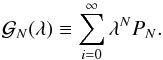 Mathematical equation: \appendix \setcounter{section}{2} \begin{equation} \mathcal{G}_N(\lambda)\equiv\sum_{i=0}^{\infty}\lambda^NP_N. \label{gener} \end{equation}