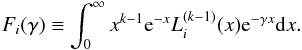Mathematical equation: \appendix \setcounter{section}{2} \begin{eqnarray*} F_i(\gamma)\equiv \int_{0}^{\infty}x^{k-1}{\rm e}^{-x}L_i^{(k-1)}(x){\rm e}^{-\gamma x}\dif x. \end{eqnarray*}