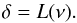 Mathematical equation: \appendix \setcounter{section}{3} \begin{equation} \delta = L(\nu). \label{local} \end{equation}