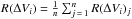 Mathematical equation: \hbox{$R(\Delta V_{i}) = \frac{1}{n}\sum_{j\,=\,1}^n R(\Delta V_{i})_{j}$}