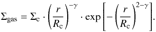 Mathematical equation: \begin{equation} \Sigma_{\rm gas} = \Sigma_{\rm c}\cdot \left( \frac{r}{R_{\rm c}} \right)^{-\gamma} \cdot \exp{\left[- \left(\frac{r}{R_{\rm c}}\right)^{2-\gamma} \right]}. \end{equation}