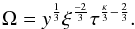Mathematical equation: \begin{eqnarray} \Omega = y^{\frac{1}{3}} \xi^{\frac{-2}{3}} \tau^{\frac{\kappa}{3}-\frac{2}{3}}. \label{Omega_invariants} \end{eqnarray}