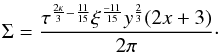 Mathematical equation: \begin{eqnarray} \Sigma = \frac{\tau^{\frac{2\kappa}{3}-\frac{11}{15}} \xi^{\frac{-11}{15}} y^{\frac{2}{3}} (2x+3)}{2\pi}\cdot \label{Sigma_invariants} \end{eqnarray}