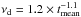 Mathematical equation: \hbox{$\nu_{\rm d}=1.2\times t_{\rm mean}^{-1.1}$}