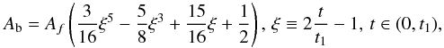 Mathematical equation: \begin{equation} A_{\rm b}=A_f\left(\frac{3}{16}\xi^5-\frac{5}{8}\xi^3+\frac{15}{16}\xi+\frac{1}{2}\right),\, \xi\equiv 2\frac{t}{t_1}-1, \,t \in (0,t_1), \label{eqn:amplit} \end{equation}