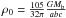 Mathematical equation: \hbox{$\rho_0 = \frac{105}{32 \pi}\frac{GM_{\rm b}}{abc}$}