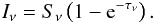Mathematical equation: \appendix \setcounter{section}{3} \begin{equation} I_\nu = S_\nu \left(1 - {\rm e}^{-\tau_\nu}\right). \end{equation}