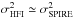 Mathematical equation: \hbox{$\sigma_\text{HFI}^2 \simeq \sigma_\text{SPIRE}^2$}