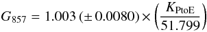 Mathematical equation: \begin{equation} G_{857} = \ghuit\, (\pm\, 0.0080) \times \left( \frac{K_{\text{PtoE}}}{51.799} \right) \label{g857} \end{equation}