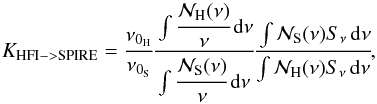 Mathematical equation: \begin{equation} K_{\text{HFI}->\text{SPIRE}} = \cfrac{\nu_{0_\text{H}}}{\nu_{0_\text{S}}} \cfrac{\int \cfrac{\rsf_\text{H}(\nu)}{\nu}\,{\rm d}\nu}{\int \cfrac{\rsf_\text{S}(\nu)}{\nu}\,{\rm d}\nu} \cfrac{\int \rsf_\text{S}(\nu)S_\nu\,{\rm d}\nu}{\int \rsf_\text{H}(\nu)S_\nu\,{\rm d}\nu} , \label{eq:ccfactor} \end{equation}