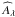 Mathematical equation: \hbox{$\widehat{A}_{\lambda}$}
