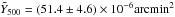 Mathematical equation: \hbox{$\tilde{Y}_{500}= (51.4 \pm 4.6) \times 10^{-6} {\rm arcmin}^2$}