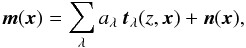 Mathematical equation: \begin{equation} \label{eq:datamodel} \vec{m}(\vec{x}) = \sum_{\lambda}a_{\lambda} \, \vec{t}_{\lambda}(z,\vec{x}) + \vec{n}(\vec{x}), \end{equation}