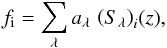 Mathematical equation: \begin{equation} f_{\rm i}=\sum_{\lambda}{a_{\lambda} \, \left(S_\lambda \right)_i}(z), \end{equation}