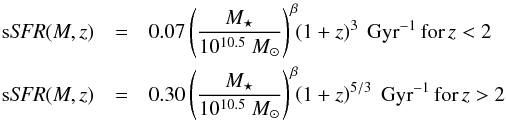 Mathematical equation: \begin{eqnarray} {\rm s}{\it SFR}(M,z)&=& 0.07 \left(\frac{M_\star}{10^{10.5} ~M_{\odot}} \right)^{\beta} \! \! \left (1+z\right)^{3}~ {\rm Gyr}^{-1}\, {\rm for} \, z<2 \notag\\ {\rm s}{\it SFR}(M,z) &=& 0.30 \left(\frac{M_\star}{10^{10.5} ~M_{\odot}} \right)^{\beta}\! \! \left (1+z\right)^{5/3} ~{\rm Gyr}^{-1}\, {\rm for} \, z>2 \label{eq:sSFR} \end{eqnarray}