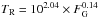 Mathematical equation: \hbox{$T_\mathrm{R}=10^{2.04} \times F_\mathrm{G}^{0.14}$}