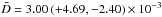 Mathematical equation: \hbox{$\bar{D}=3.00\,(+4.69, -2.40)\times 10^{-3}$}