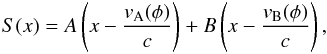 Mathematical equation: \begin{eqnarray*} S(x)=A\left(x-\frac{v_{\rm A}(\phi)}{c}\right)+B\left(x-\frac{v_{\rm B}(\phi)}{c}\right), \end{eqnarray*}