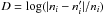 Mathematical equation: \hbox{$D = \log(|n_i-n_i'|/n_i)$}