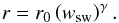 Mathematical equation: \begin{eqnarray} \label{eq:td} r = r_0 \left( w_{\rm sw}\right)^{\gamma}. \end{eqnarray}