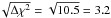 Mathematical equation: \hbox{$\!\sqrt{\Delta\chi^2}=\sqrt{10.5}=3.2$}