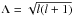Mathematical equation: \hbox{$\Lambda=\sqrt{l(l+1)}$}