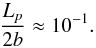 Mathematical equation: \appendix \setcounter{section}{1} \begin{equation} \frac{L_{p}}{2b} \approx 10^{-1} . \end{equation}