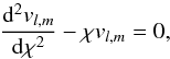 Mathematical equation: \appendix \setcounter{section}{2} \begin{equation} \frac{{\rm d}^2 {v}_{l,m}}{{\rm d} \chi^2}-\chi {v}_{l,m}=0 , \end{equation}