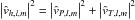 Mathematical equation: \hbox{$\left|\hat{{v}}_{h,l,m} \right|^2=\left|\hat{{v}}_{P,l,m}\right|^2+\left| \hat{{v}}_{T,l,m}\right|^2$}
