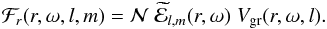 Mathematical equation: \begin{equation} \mathcal{F}_r(r,\omega,l,m)=\mathcal{N}\hspace{0.1cm} \widetilde{\mathcal{E}}_{l,m}(r,\omega) \hspace{0.1cm} V_{\rm gr}(r,\omega,l) . \label{flux (l,m)} \end{equation}