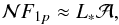 Mathematical equation: \begin{equation} \mathcal{N} F_{1p}\approx L_{*} \mathcal{A} , \end{equation}