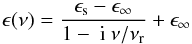 Mathematical equation: \begin{eqnarray*} \epsilon(\nu) = \frac{\epsilon_{\rm s} - \epsilon_\infty}{1 - ~{\rm i}~\nu/\nu_{\rm r}} + \epsilon_\infty \end{eqnarray*}