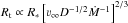 Mathematical equation: \hbox{$ R_{\rm t} \propto R_\ast \left[\varv_\infty D^{-1/2} \dot{M}^{-1} \right]^{2/3} $}