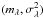 \hbox{$(m_\lambda, \sigma^2_\lambda)$}