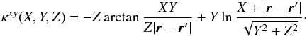 Mathematical equation: \begin{equation} \kappa^{xy}(X,Y,Z) = -Z \arctan \frac{XY}{Z |\vec{r}-\vec{r}'|}+Y \ln \frac{X+|\vec{r}-\vec{r}'|}{\sqrt{Y^2+Z^2}}\cdot \label{eq:k} \end{equation}