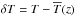 Mathematical equation: \hbox{$\delta T = T - \mean{T}(z)$}