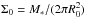 Mathematical equation: \hbox{$\Sigma_0=M_*/(2\pi R_0^2)$}