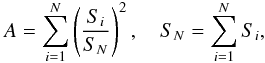 Mathematical equation: \appendix \setcounter{section}{1} \begin{eqnarray} A=\sum_{i=1}^N \left({S_i\over S_N}\right)^2,\quad S_N = \sum_{i=1}^{N} S_i, \end{eqnarray}