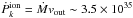 Mathematical equation: \hbox{$\dot P_k^{\rm ion} = \dot M v_{\rm out}\sim 3.5 \times 10 ^{35}$}