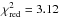 Mathematical equation: \hbox{$\chi^2_\mathrm{red} = 3.12$}