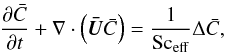 Mathematical equation: \begin{eqnarray} \frac{\partial {\bar C}}{\partial t} + \nabla \cdot \left(\vec{\bar U} {\bar C } \right) = \frac{1}{\Sc_{\rm eff}}\Delta {\bar C}, \end{eqnarray}