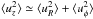 Mathematical equation: \hbox{$\langle u_z^2\rangle\simeq \langle u_R^2\rangle+\langle u_\phi^2\rangle$}