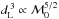 Mathematical equation: \hbox{$d_{\rm L}^{\;3}\propto \mathcal{M}_0^{5/2}$}