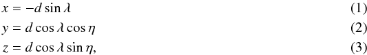 Mathematical equation: \begin{align} x&=-d\sin{\lambda}\\ y&=d\cos{\lambda}\cos{\eta}\\ z&=d\cos{\lambda}\sin{\eta}, \end{align}