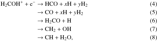 Mathematical equation: \begin{eqnarray} \rm{H_2COH^+ + e^-} &\rightarrow& \rm{HCO + {\it x} H + {\it y} H_2}\label{br3}\\ &\rightarrow& \rm{CO + {\it x} H+ {\it y} H_2}\\ &\rightarrow& \rm{H_2CO + H}\\ &\rightarrow& \rm{CH_2 + OH}\\ &\rightarrow& \rm{CH + H_2O,} \end{eqnarray}