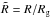 Mathematical equation: \hbox{$\tilde R=R/R_{\rm g}$}