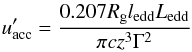 Mathematical equation: \begin{eqnarray*} u'_{\rm acc} = \frac{0.207R_{\rm g} l_{\rm edd}L_{\rm edd}}{\pi c z^3 \Gamma^2} \end{eqnarray*}